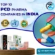 Top 10 PCD Pharma Companies in India