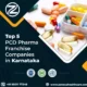 Top 5 PCD Pharma Franchise Companies in Karnataka