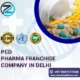 PCD Pharma Franchise Company in Delhi