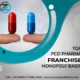 Top PCD Pharma Franchise Monopoly Basis in India