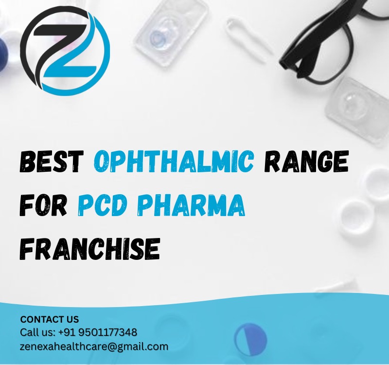 Best OPHTHALMIC Range for PCD Pharma Franchise