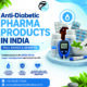 Anti-Diabetic Pharma Products in India – Full Range & Benefits
