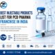 Best Injectable Products List for PCD Pharma Franchise in India