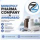 Monopoly Pharma Company in Ahmedabad